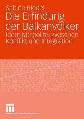 Die Erfindung der Balkanvölker