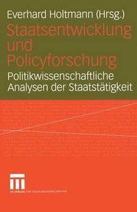 bokomslag Staatsentwicklung und Policyforschung