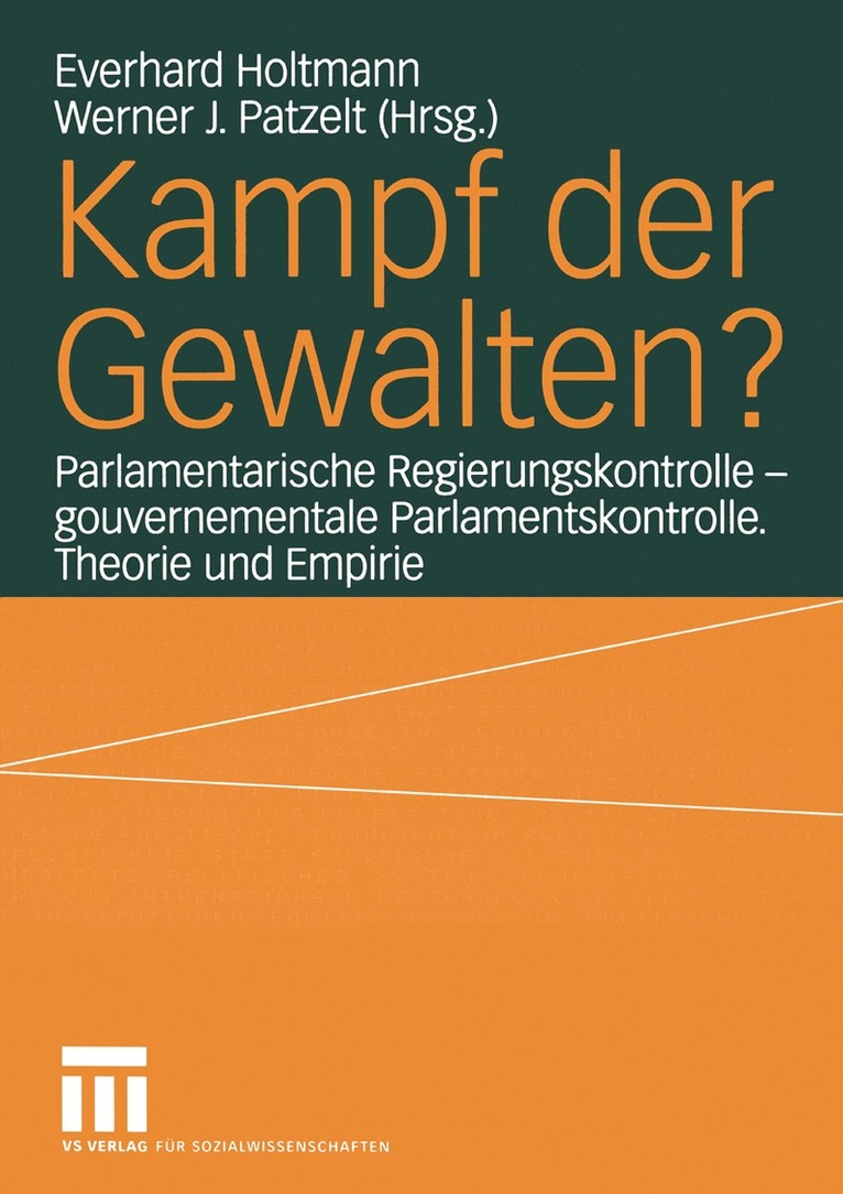 Everhard Holtmann, Werner J. Patzelt - Kampf der Gewalten?, Häftad