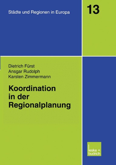 Dietrich Fürst, Ansgar Rudolph, Karsten Zimmermann - Koordination in der Regionalplanung, Häftad