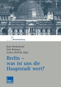 bokomslag Berlin  was ist uns die Hauptstadt wert?