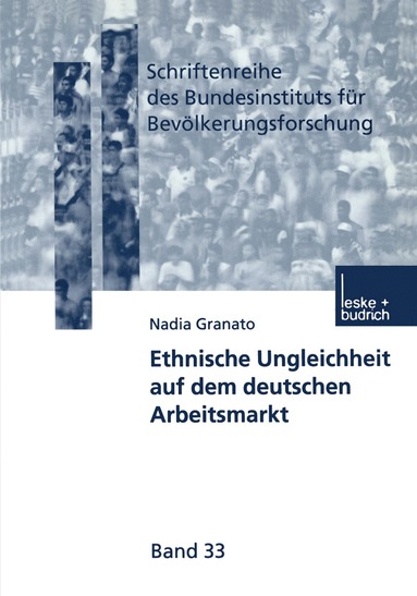 bokomslag Ethnische Ungleichheit auf dem deutschen Arbeitsmarkt