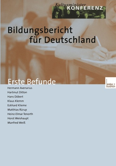 Hermann Avenarius, Hartmut Ditton, Hans Döbert, Klaus Klemm, Eckhard Klieme, Matthias Rürup, Heinz-Elmar Tenorth, Horst Weishaupt, Manfred Weiß - Bildungsbericht für Deutschland, Häftad