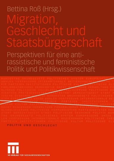 Bettina Roß - Migration, Geschlecht und Staatsbürgerschaft, Häftad
