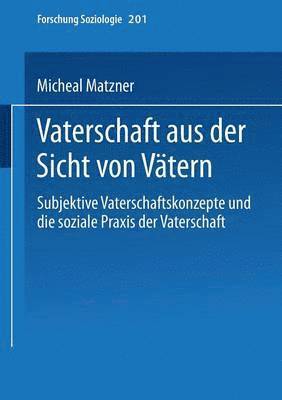 Vaterschaft aus der Sicht von Vtern 1