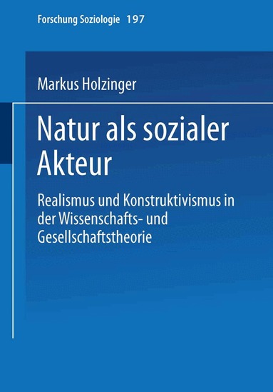 Markus Holzinger - Natur als sozialer Akteur, Häftad