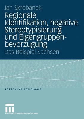 bokomslag Regionale Identifikation, negative Stereotypisierung und Eigengruppenbevorzugung