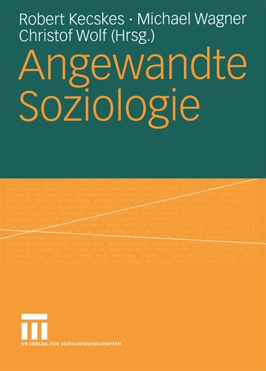 Robert Kecskes, Michael Wagner, Christof Wolf - Angewandte Soziologie, Häftad