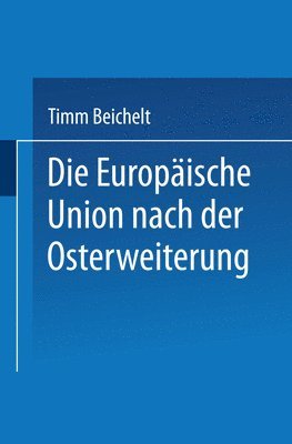 Die Europische Union nach der Osterweiterung 1