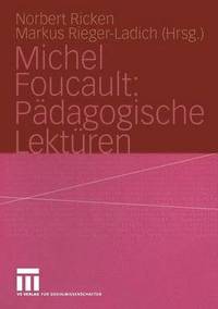 bokomslag Michel Foucault: Pdagogische Lektren
