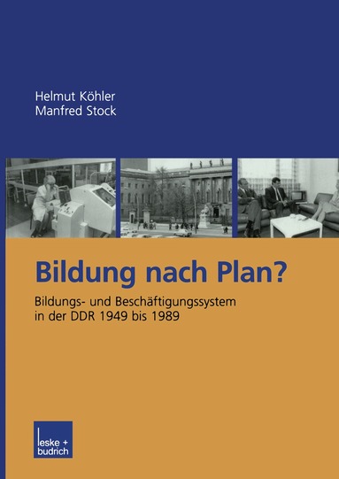 Helmut Köhler, Manfred Stock - Bildung nach Plan?, Häftad