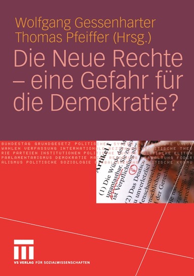 Prof. Dr. Wolfgang Gessenharter, Thomas Pfeiffer - Die Neue Rechte — eine Gefahr für die Demokratie?, Häftad
