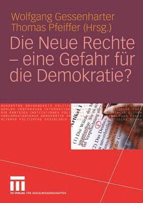 bokomslag Die Neue Rechte  eine Gefahr fr die Demokratie?