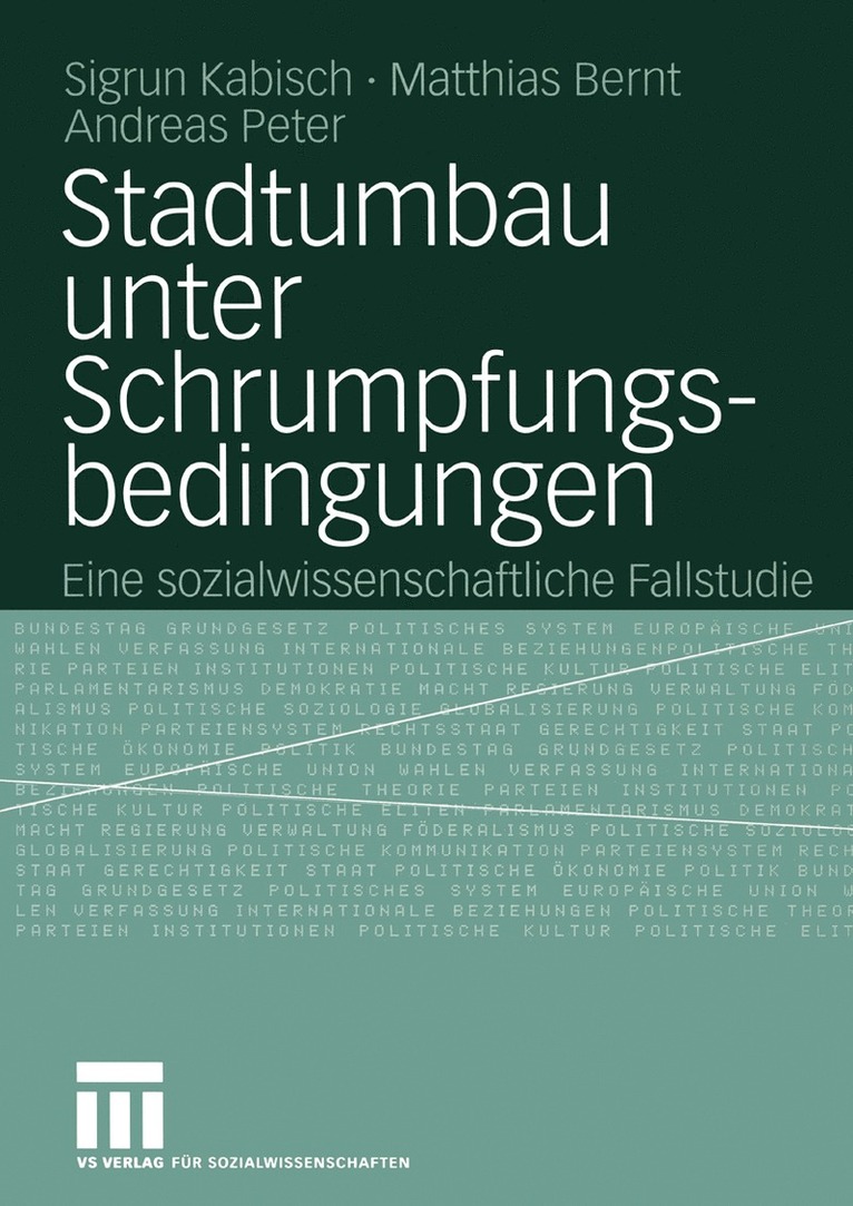 Sigrun Kabisch, Matthias Bernt, Andreas Peter - Stadtumbau unter Schrumpfungsbedingungen, Häftad