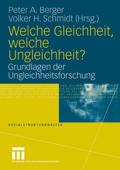 Peter A. Berger, Volker H. Schmidt - Welche Gleichheit, welche Ungleichheit?, Häftad