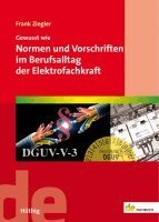 Frank Ziegler - Gewusst wie: Normen und Vorschriften im Berufsalltag, Häftad