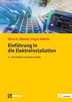 Gregor Häberle, Heinz O. Häberle - Einführung in die Elektroinstallation, Häftad