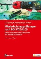 Wiederholungsprüfungen nach DIN VDE 0105 1