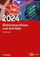 bokomslag Jahrbuch für Elektromaschinenbau + Elektronik / Elektromaschinen und Antriebe 2024