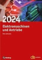 bokomslag Jahrbuch für Elektromaschinenbau + Elektronik / Elektromaschinen und Antriebe 2024