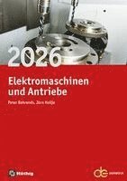 Peter Behrends, Hollje Jörn - Jahrbuch für Elektromaschinenbau + Elektronik / Jahrbuch für Elektromaschinen und Antriebe 2026, Häftad