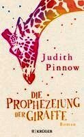 Die Prophezeiung der Giraffe