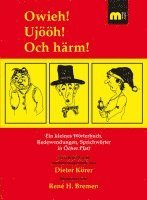 bokomslag Owieh! Ujööh! Och härm!