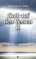 Gott auf den Versen II 1