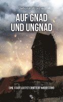 bokomslag Auf Gnad und Ungnad