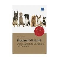 Georg Huttner, Andreas Ackenheil - Problemfall Hund, Häftad