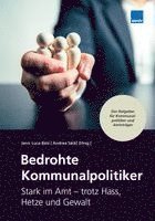 Bedrohte Kommunalpolitiker, Häftad