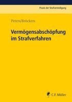 Kai Peters, Boris Bröckers - Vermögensabschöpfung im Strafverfahren, Häftad