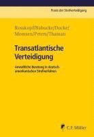 Annette Rosskopf, Lea Babucke, Bernhard Docke, Carsten Momsen, Kai Peters, Stephen Thaman - Transatlantische Verteidigung, Häftad