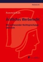 Virgilia Rumetsch, Peter Kalb - Ärztliches Werberecht, Häftad