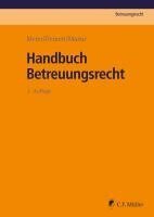 Jelena Berz, Gesa Güttler, Szymon Mazur, Sybille M. Meier, Timo Ritter, Torsten Schaumberg, Sybille M. Meier, Horst Deinert, Szymon Mazur - Handbuch Betreuungsrecht, Inbunden
