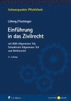 Martin Löhnig, Philip S. Fischinger - Einführung in das Zivilrecht, Häftad