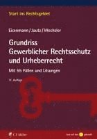 bokomslag Grundriss Gewerblicher Rechtsschutz und Urheberrecht