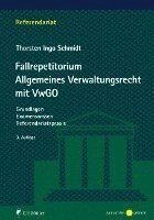Fallrepetitorium Allgemeines Verwaltungsrecht mit VwGO 1