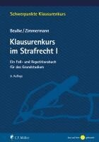 Werner Beulke, Frank Zimmermann - Klausurenkurs im Strafrecht I, Häftad