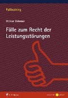 Hilmar Odemer - Fälle zum Recht der Leistungsstörungen, Häftad