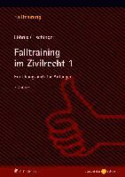 Philipp Fischinger, Martin Löhnig - Falltraining im Zivilrecht 1, Häftad