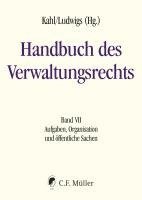 Jelena von Achenbach, Steffen Augsberg, Ulrich Battis, Guy Beaucamp, Peter Collin, Wolfgang Durner, Iris Eisenberger, Nikolas Eisentraut, Kurt Faßbender, Wolfgang Kahl, Markus Ludwigs - Handbuch des Verwaltungsrechts 07, Inbunden