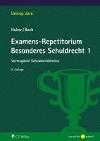 Peter Huber, Ivo Bach - Examens-Repetitorium Besonderes Schuldrecht 1, Häftad