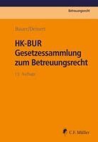 Axel Bauer, Horst Deinert - HK-BUR Gesetzessammlung zum Betreuungsrecht, Häftad