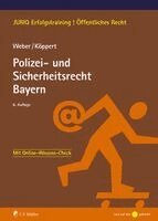 Tobias Weber, Valentin Köppert - Polizei- und Sicherheitsrecht Bayern, Häftad