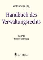 Jan Malte von Bargen, Alexander Brade, Michael Brenner, Johannes Buchheim, Elena Buoso, Wolfram Cremer, Andreas Dietz, Stefanie Egidy, Andreas Engels, Wolfgang Kahl, Markus Ludwigs - Handbuch des Verwaltungsrechts 08, Inbunden