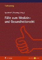 Fälle zum Medizin- und Gesundheitsrecht 1