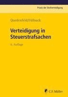 Dietrich Quedenfeld, Markus Füllsack, Florian Bach, Alexander Bechtel, Sebastian Bürger, Max Klinger, Stefan Schäfer - Verteidigung in Steuerstrafsachen, Häftad