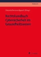 Rechtshandbuch Cybersicherheit im Gesundheitswesen 1