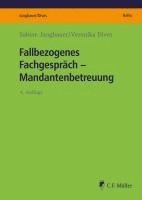 Sabine Jungbauer, Veronika Dives, Sabine Jungbauer - Fallbezogenes Fachgespräch  - Mandantenbetreuung, Häftad